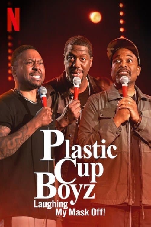 Plastic Cup Boyz: Laughing My Mask Off! afişi