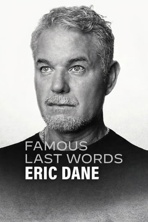 Ünlülerin Son Sözleri: Eric Dane afişi