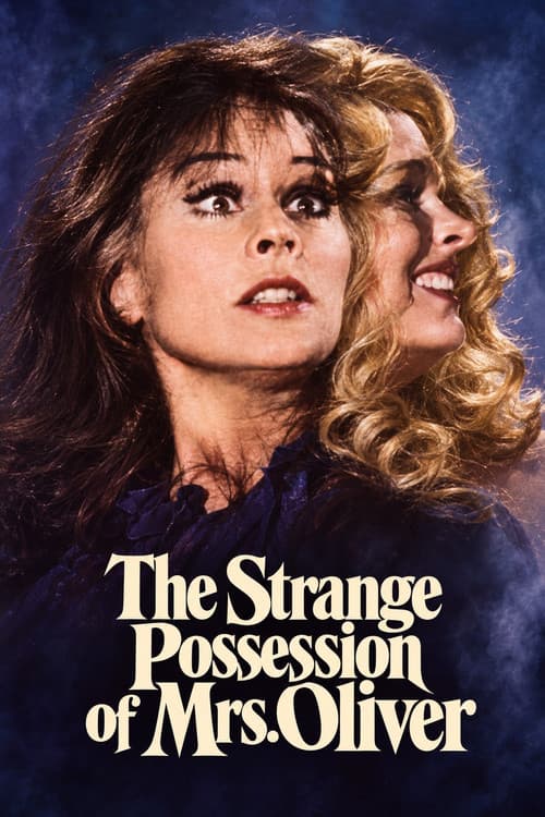 The Strange Possession of Mrs. Oliver afişi