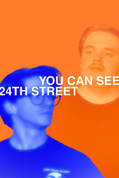 You Can See 24th Street afişi