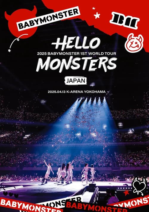 BABYMONSTER 1st WORLD TOUR 2025 ＜HELLO MONSTERS＞ IN JAPAN afişi