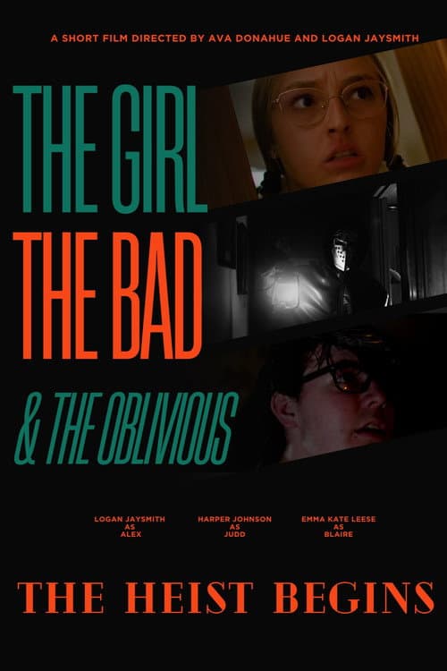 The Girl, the Bad, and the Oblivious afişi