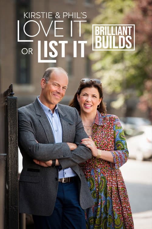 Kirstie And Phil's Love It Or List It: Brilliant Builds afişi