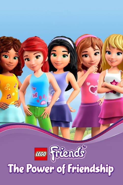 LEGO Friends: Arkadaşlığın Gücü afişi