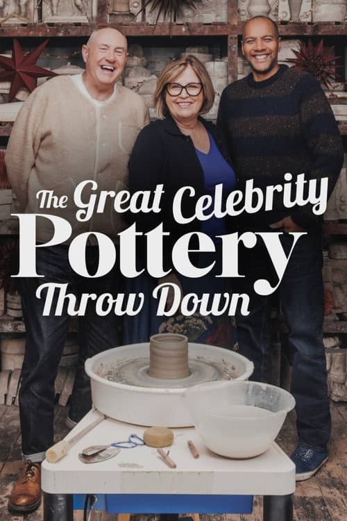 The Great Celebrity Pottery Throw Down afişi