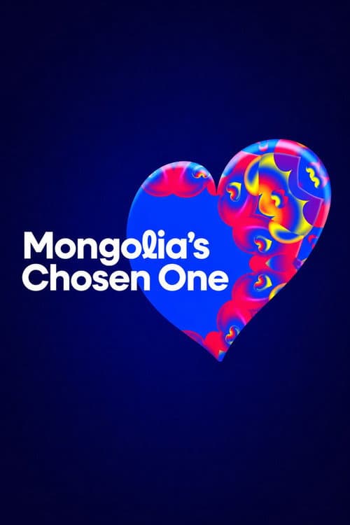 Mongolia's Chosen One afişi