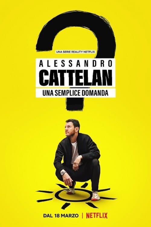 Alessandro Cattelan: una semplice domanda afişi