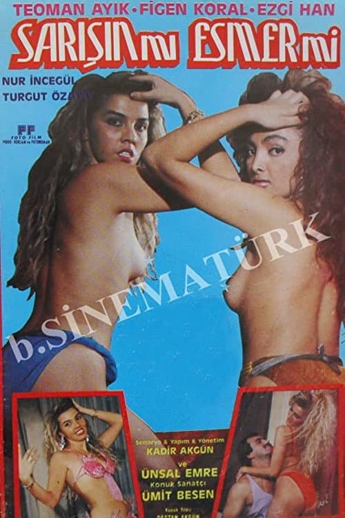 Sarışın Mı? Esmer Mi? afişi