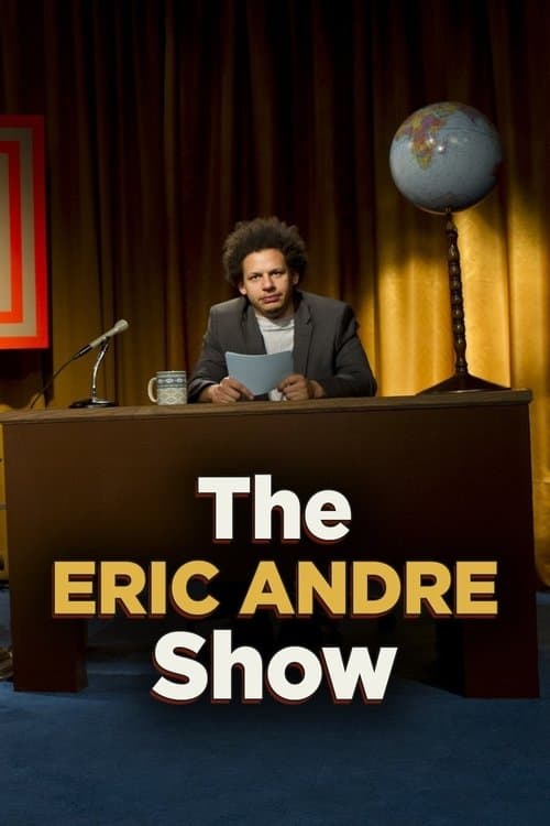 The Eric Andre Show afişi