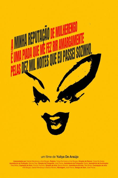 A Minha Reputação De Mulherengo É Uma Piada Que Me Fez Rir Amargamente Pelas Dez Mil Noites Que Eu Passei Sozinho afişi