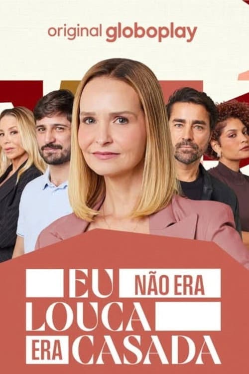 Eu Não Era Louca, Era Casada afişi