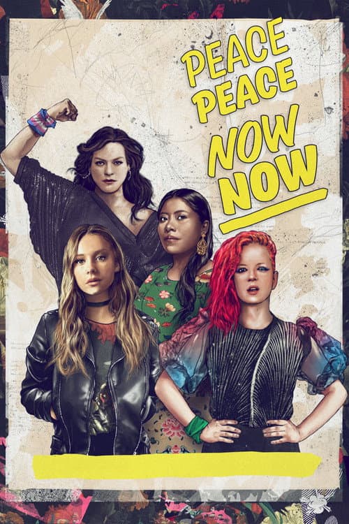 Peace Peace Now Now afişi