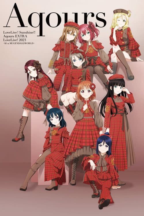 Aqours EXTRA ラブライブ！ 2023 ~It's a 無限大☆WORLD~ lit. Aqours EXTRA LoveLive! 2023 ~It's an Infinite☆WORLD~ afişi