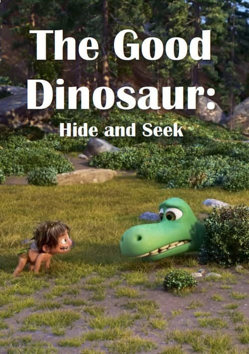 The Good Dinosaur: Hide and Seek afişi