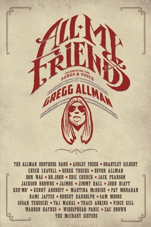 All My Friends - Celebrating the Songs & Voice of Gregg Allman afişi