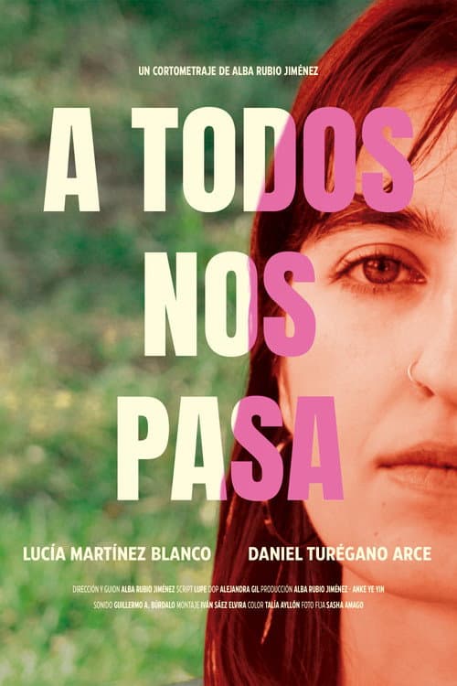 A todos nos pasa afişi