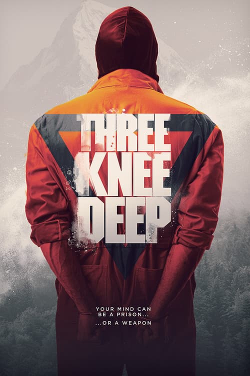 Three Knee Deep