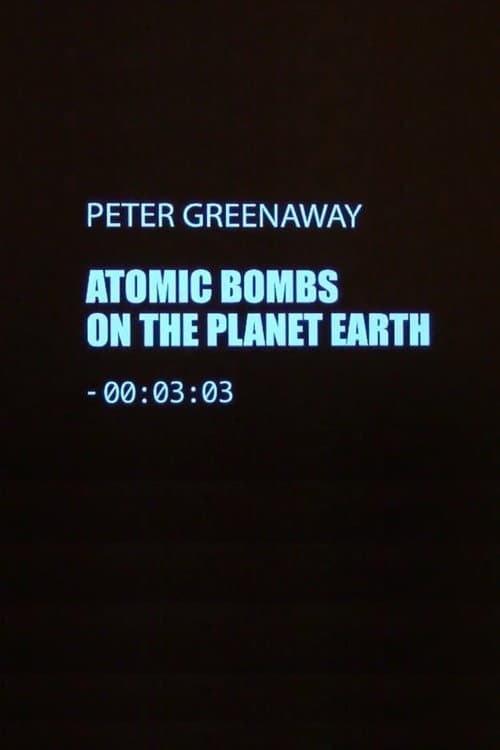 Atomic Bombs on the Planet Earth afişi