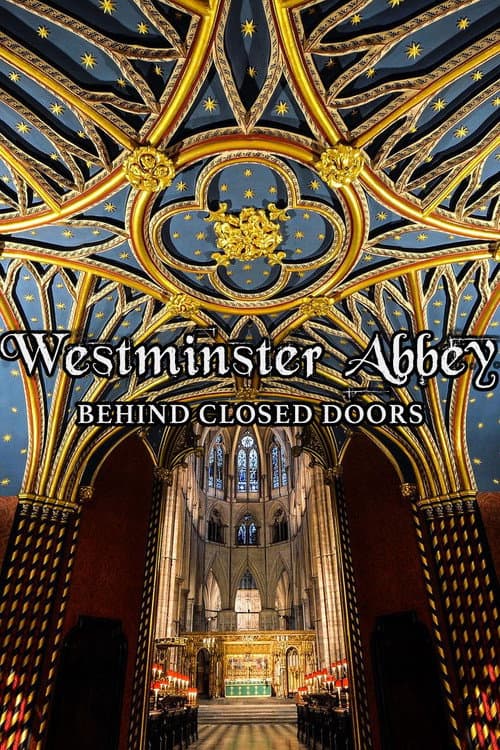 Westminster Abbey: Behind Closed Doors afişi