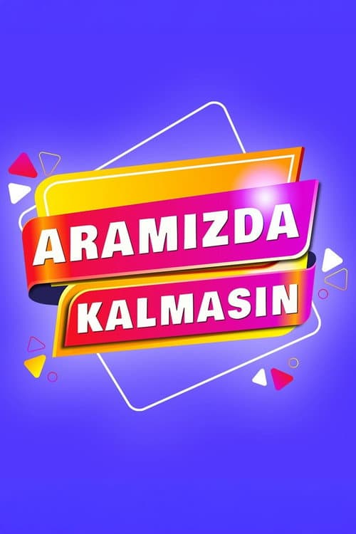 Aramızda Kalmasın afişi