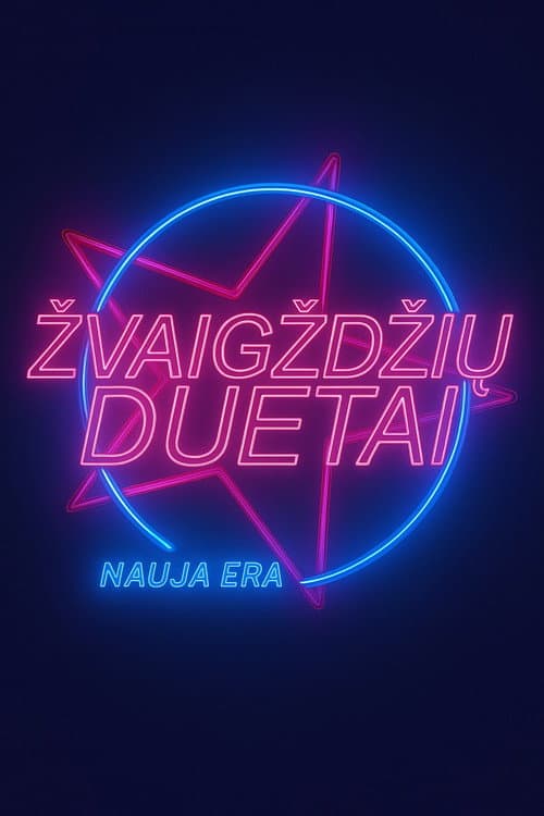Žvaigždžių duetai. Nauja era afişi