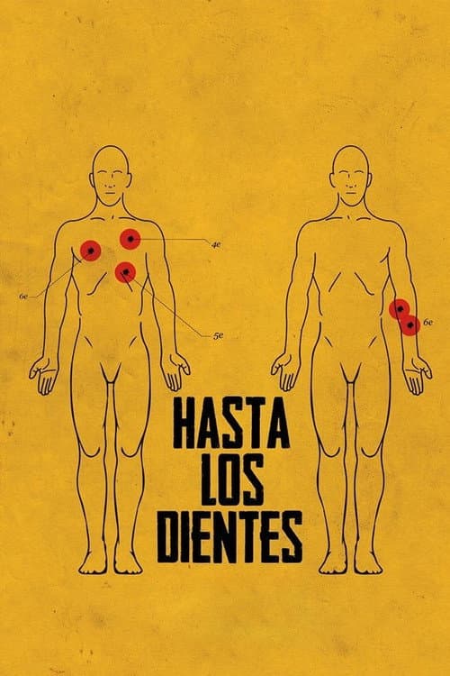 Hasta los Dientes afişi