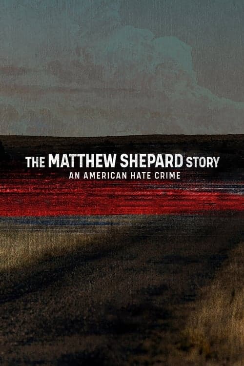 The Matthew Shepard Story: An American Hate Crime afişi