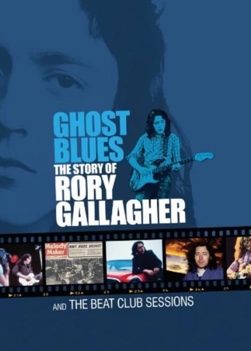Ghost Blues: The Story of Rory Gallagher afişi