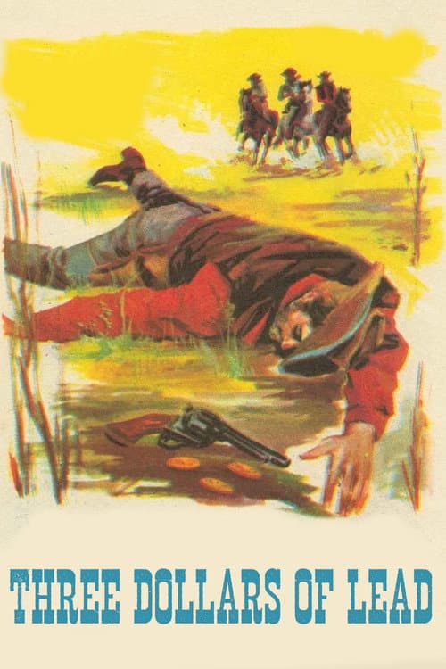 Tre dollari di piombo afişi