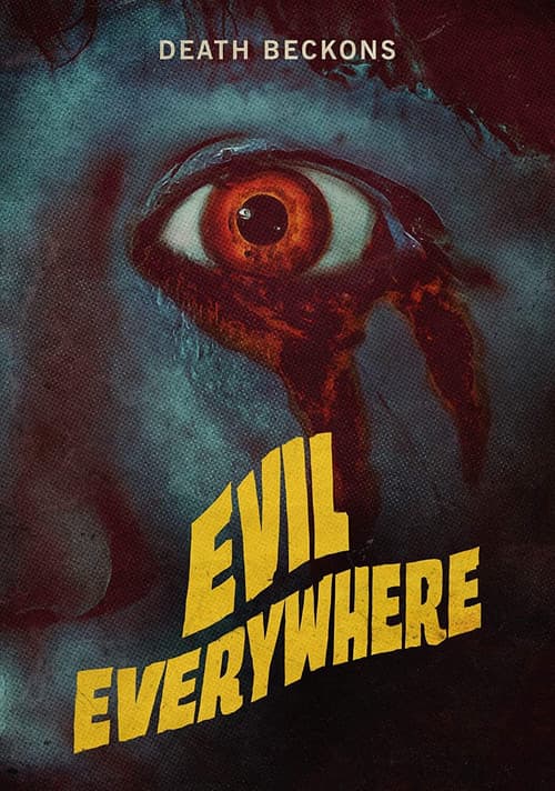 Evil Everywhere afişi