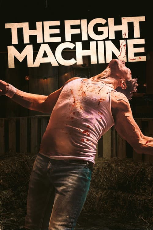 The Fight Machine afişi
