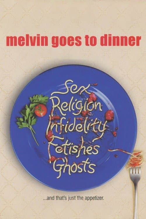 Melvin Goes to Dinner afişi
