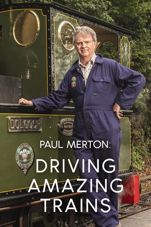 Paul Merton: Driving Amazing Trains afişi