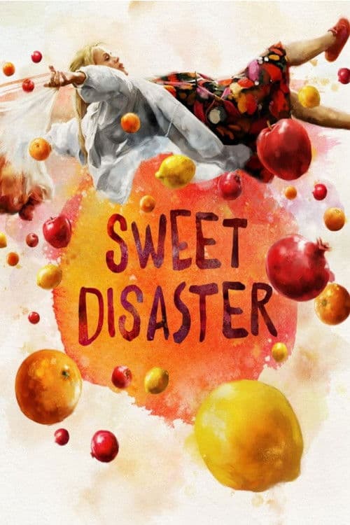 Sweet Disaster afişi