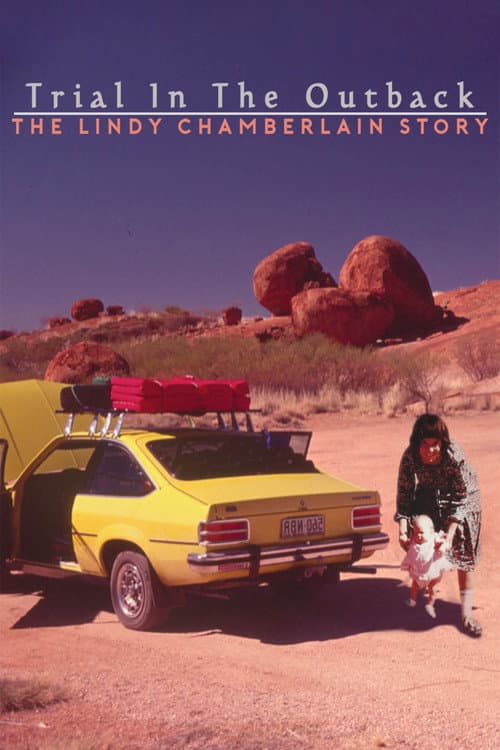 Trial In The Outback: The Lindy Chamberlain Story afişi