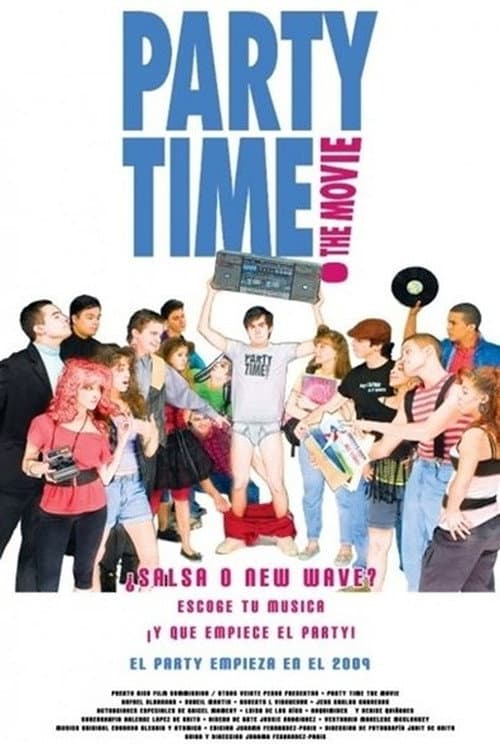 Party Time: The Movie afişi