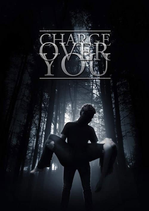 Charge Over You afişi