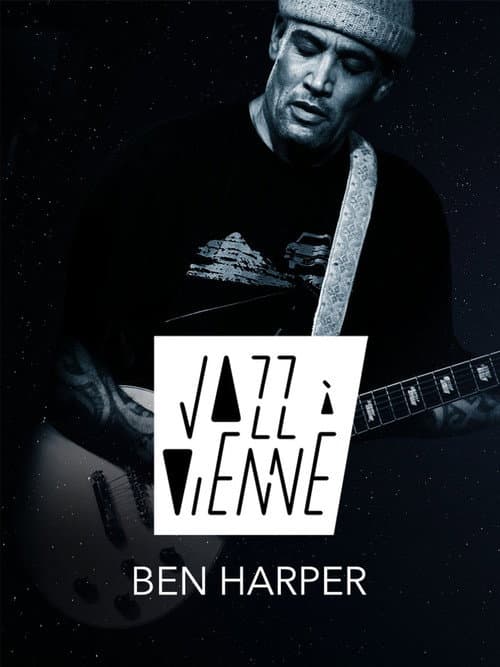 Ben Harper & The Innocent Criminals à Jazz à Vienne afişi