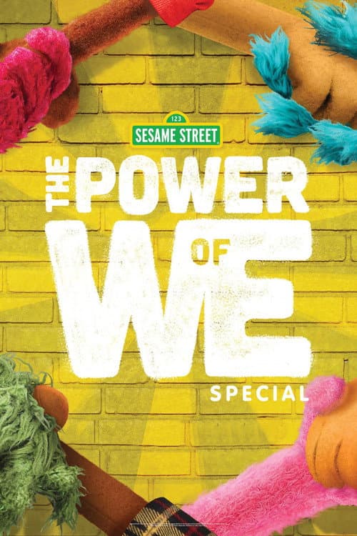The Power of We: A Sesame Street Special afişi