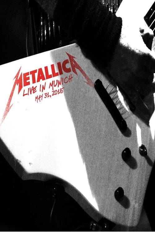 Metallica: Live in Munich, Germany - May 31, 2015 afişi