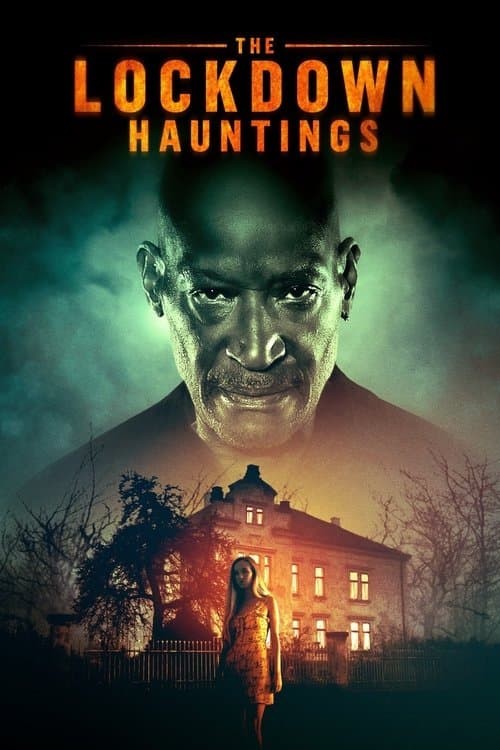 The Lockdown Hauntings afişi