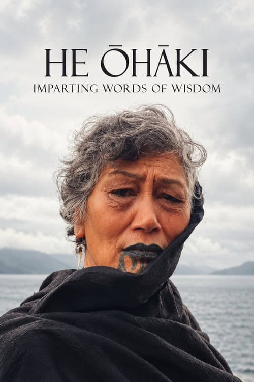 He Ōhākī - Imparting Words of Wisdom afişi