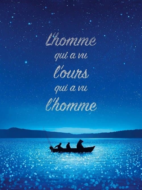 L’Homme qui a vu l’ours qui a vu l’homme afişi