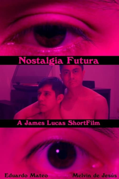 Nostalgia Futura afişi
