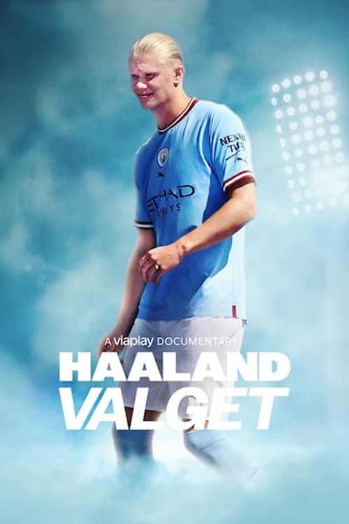 Haaland: Valget afişi
