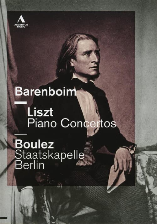 Liszt: Piano Concertos - Barenboim, Boulez, Staatskapelle Berlin afişi