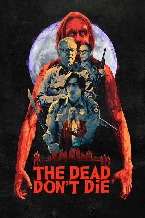 The Dead Don't Die afişi