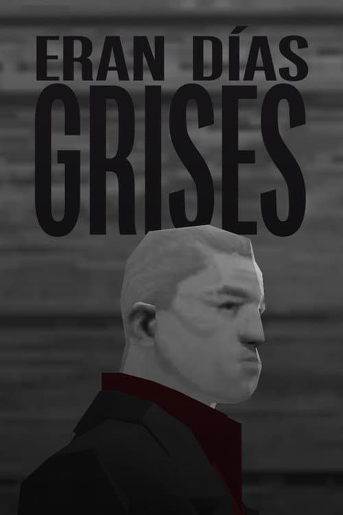 Eran días grises afişi