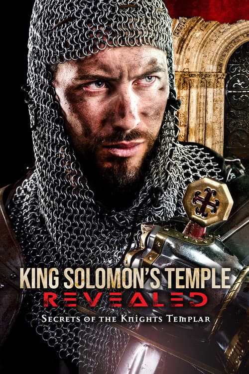 King Solomon's Temple Revealed: Secrets of the Knights Templar afişi