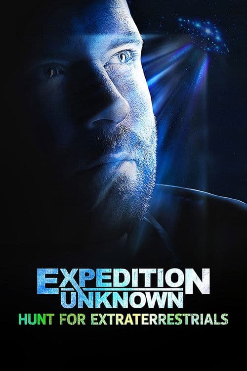 Expedition Unknown: Hunt for Extraterrestrials afişi